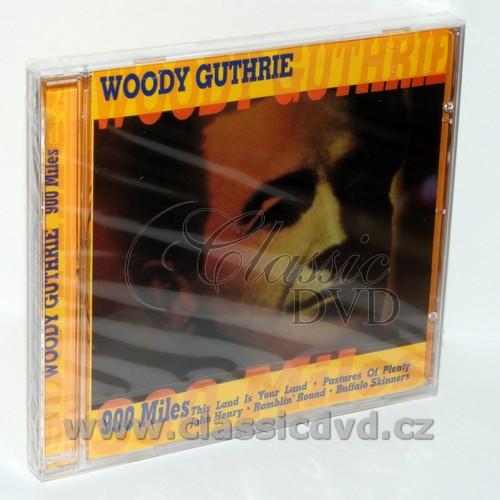 WOODY GUTHRIE - Nine Hundred Miles (CD)