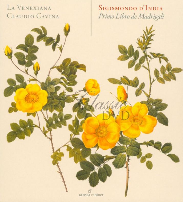 SIGISMONDO D’INDIA Primo Libro de Madrigali (CD)