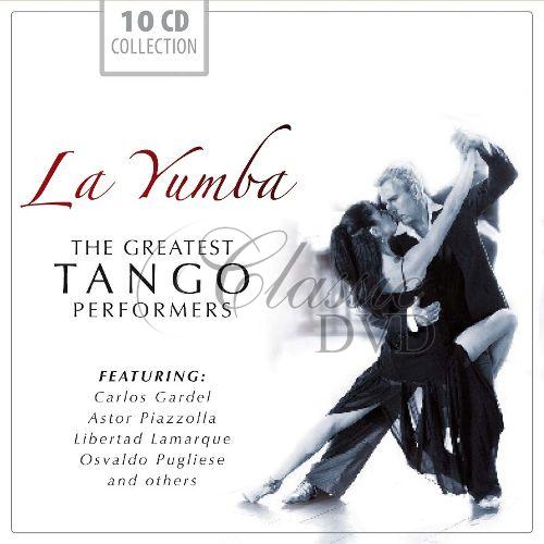 La Yumba - The Greatest Tango Performers (10CD)