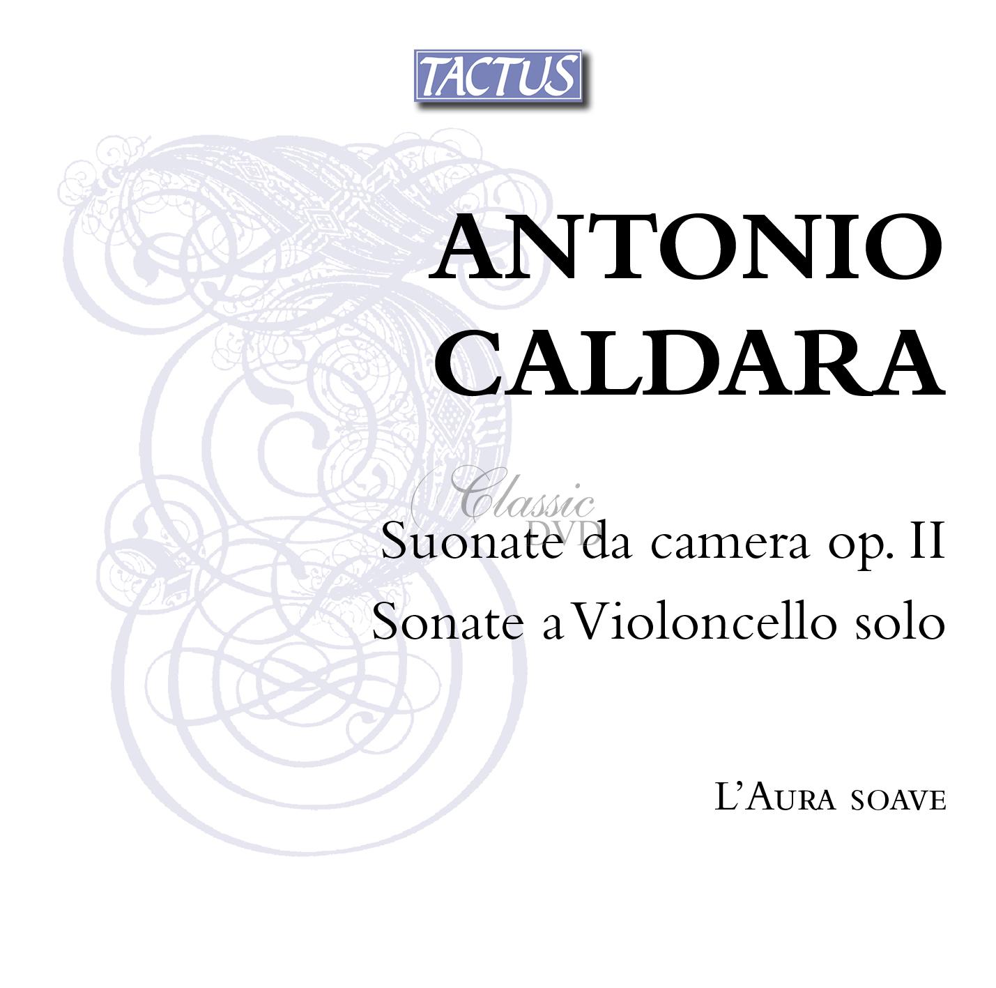 Antonio Caldara - Chamber Sonatas op. 2 · Cello Sonatas (2CD)