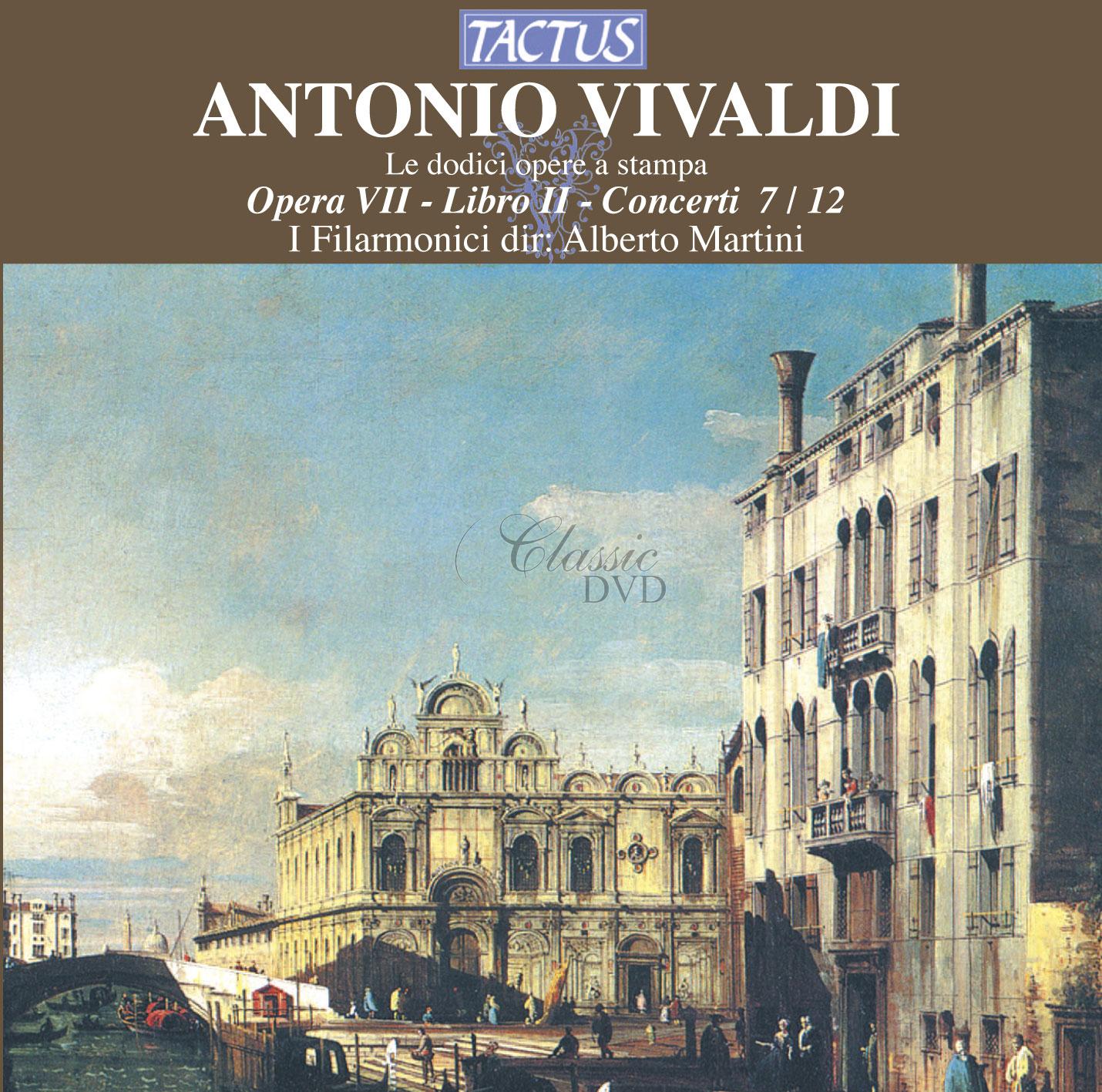 VIVALDI ANTONIO Concerti à cinque stromenti RV 464,299, 373, 294a, 208a, 214, Op. VII, Libro II, 1716 (CD)