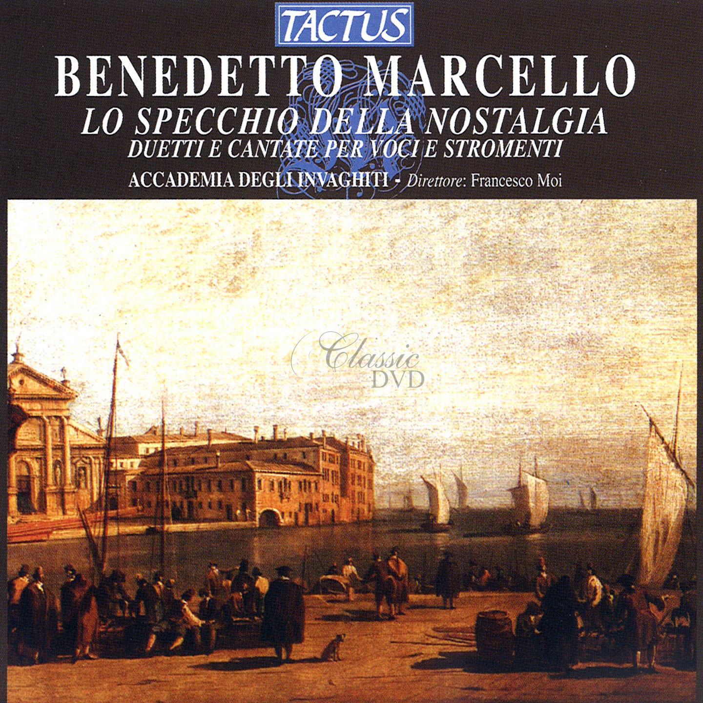 MARCELLO BENEDETTO Lo specchio della nostalgia – Duetti e Cantate per voci e stromenti (CD)