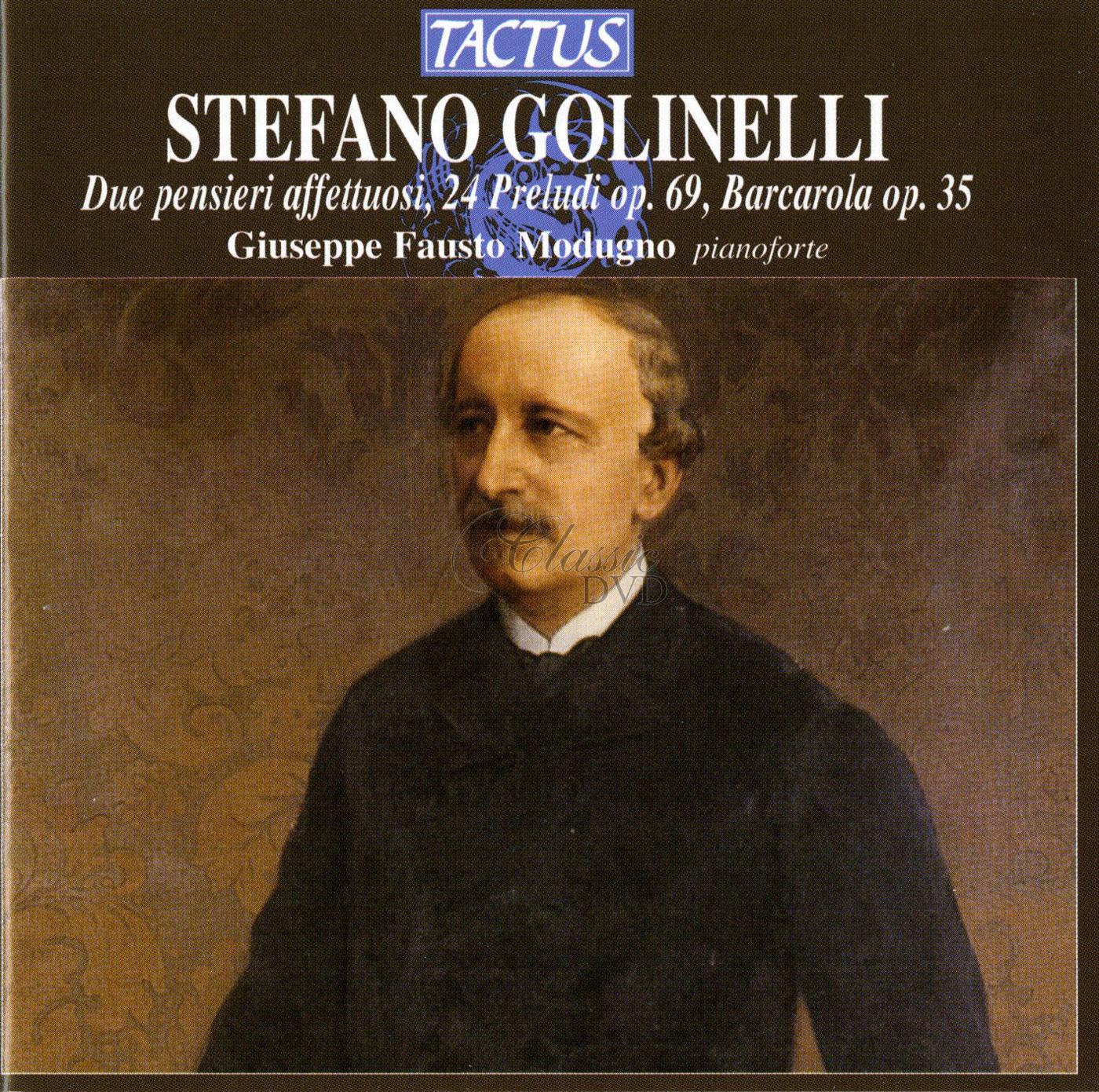 Golinelli, Stefano - Due persieri affettuosi, 24 preludes Op. 69, Barcarola Op. 35 (CD)