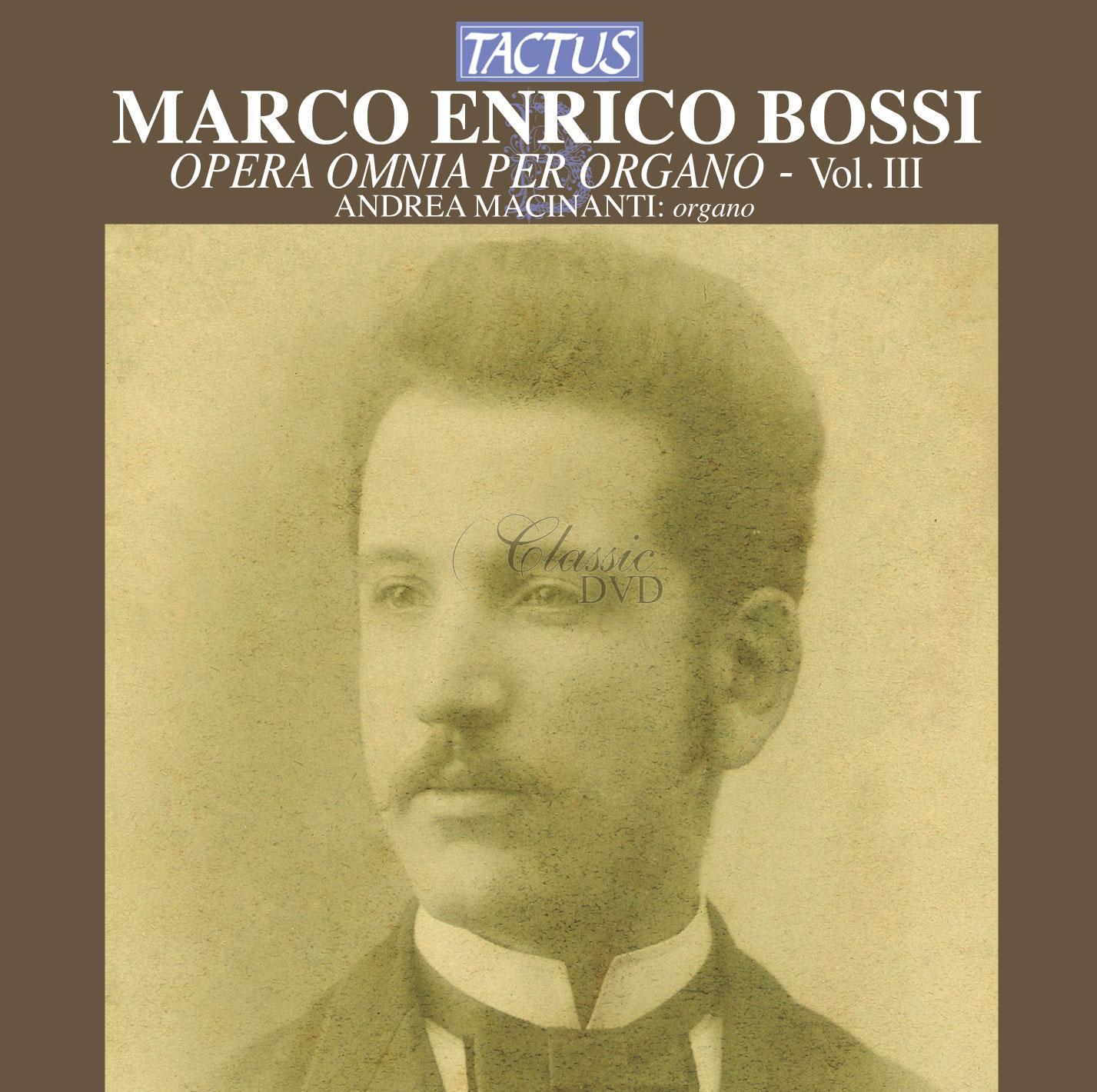 Marco Enrico Bossi - Complete Organ Works Vol. III (CD)