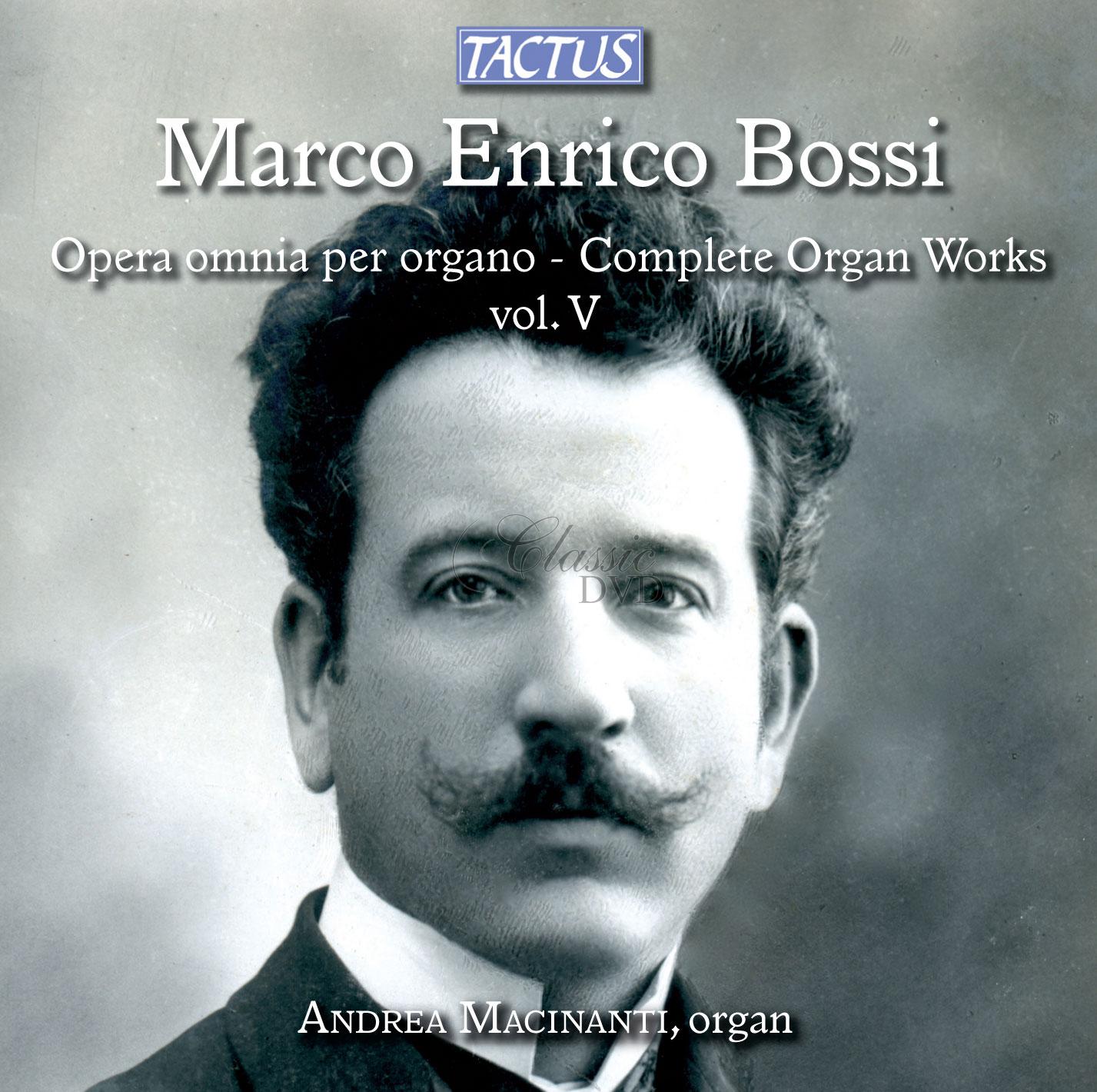 Marco Enrico Bossi - Complete Organ Works Vol. V (CD)