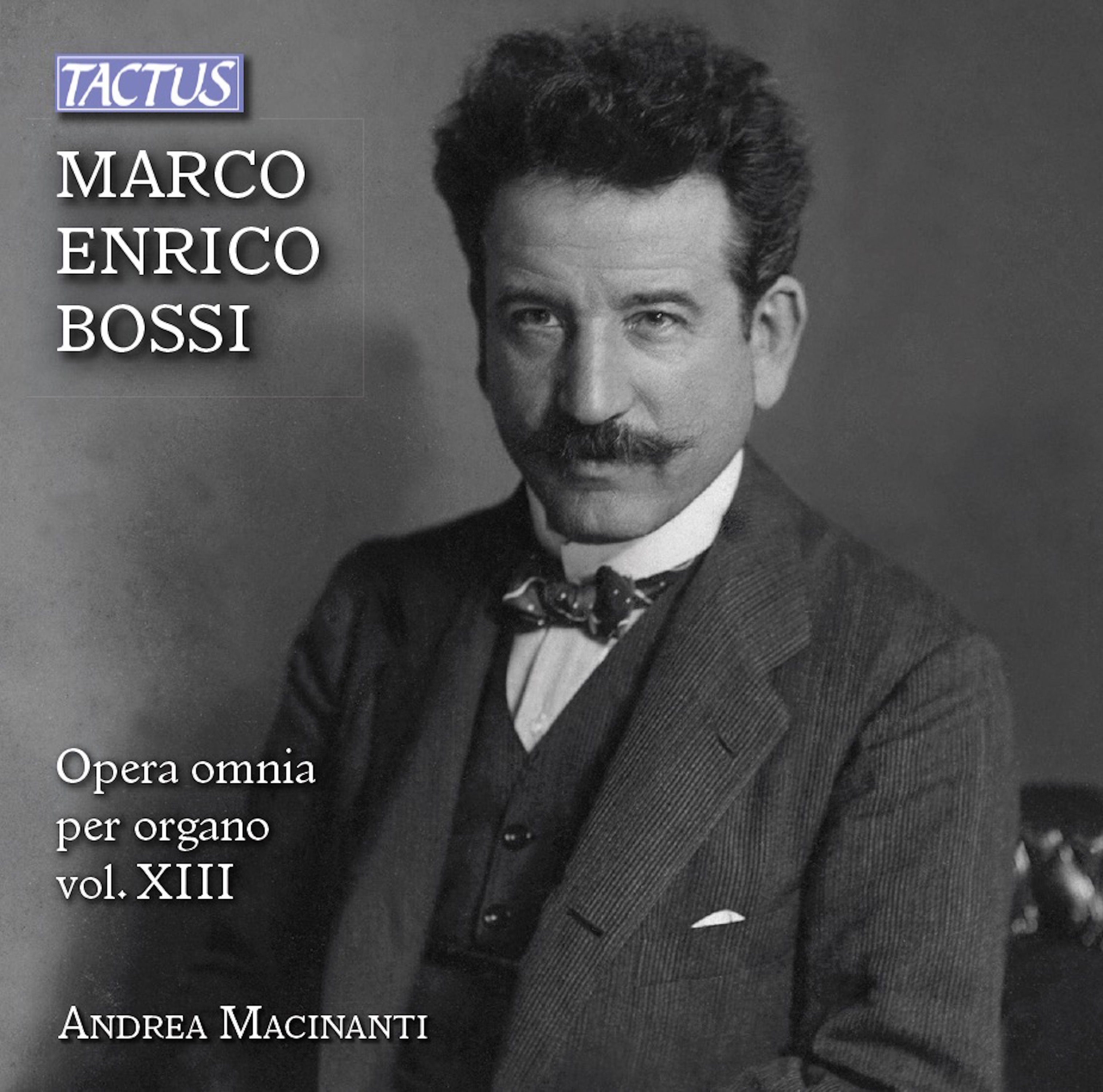 Marco Enrico Bossi - Complete Organ Works Vol. XIII (CD)
