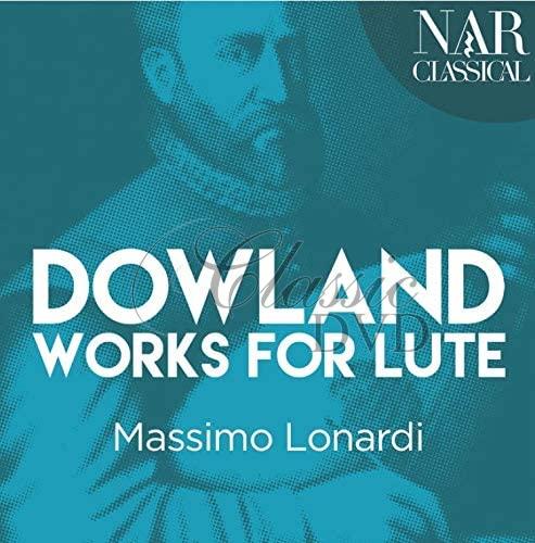 JOHN DOWLAND Works For Lute. Massimo Lonardi (CD)