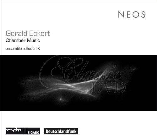 Gerald Eckert - Chamber Music (CD)