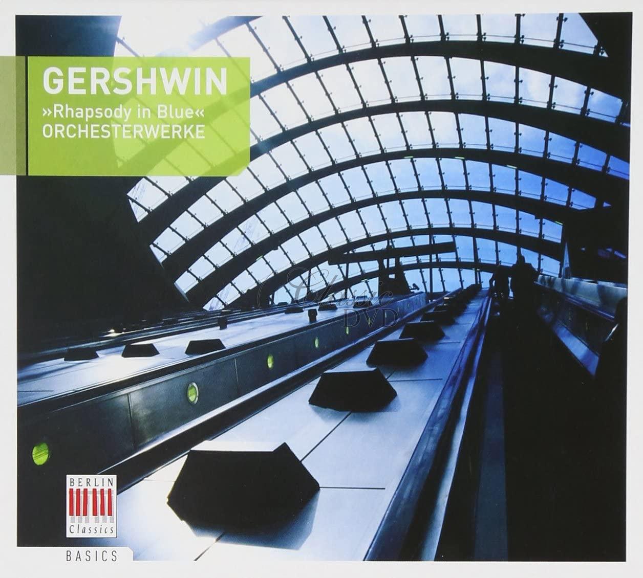 GERSHWIN Rhapsody In Blue, Porgy Bess Suite, An American In Paris, Cuban Overture (CD)