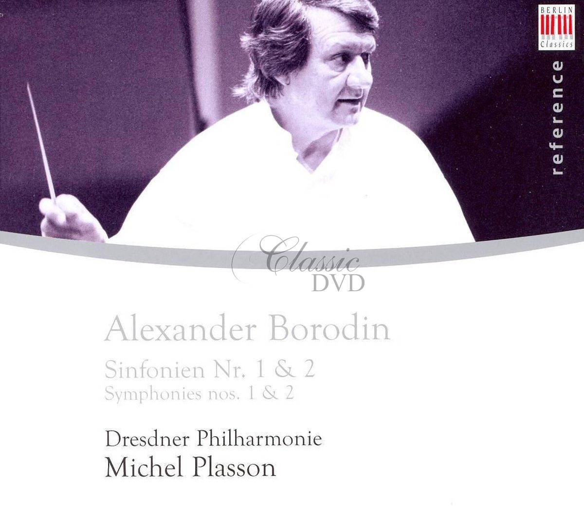 Borodin - Symphonies 1 & 2 / Dresdner Philharmonie, Michel Plasson (CD)