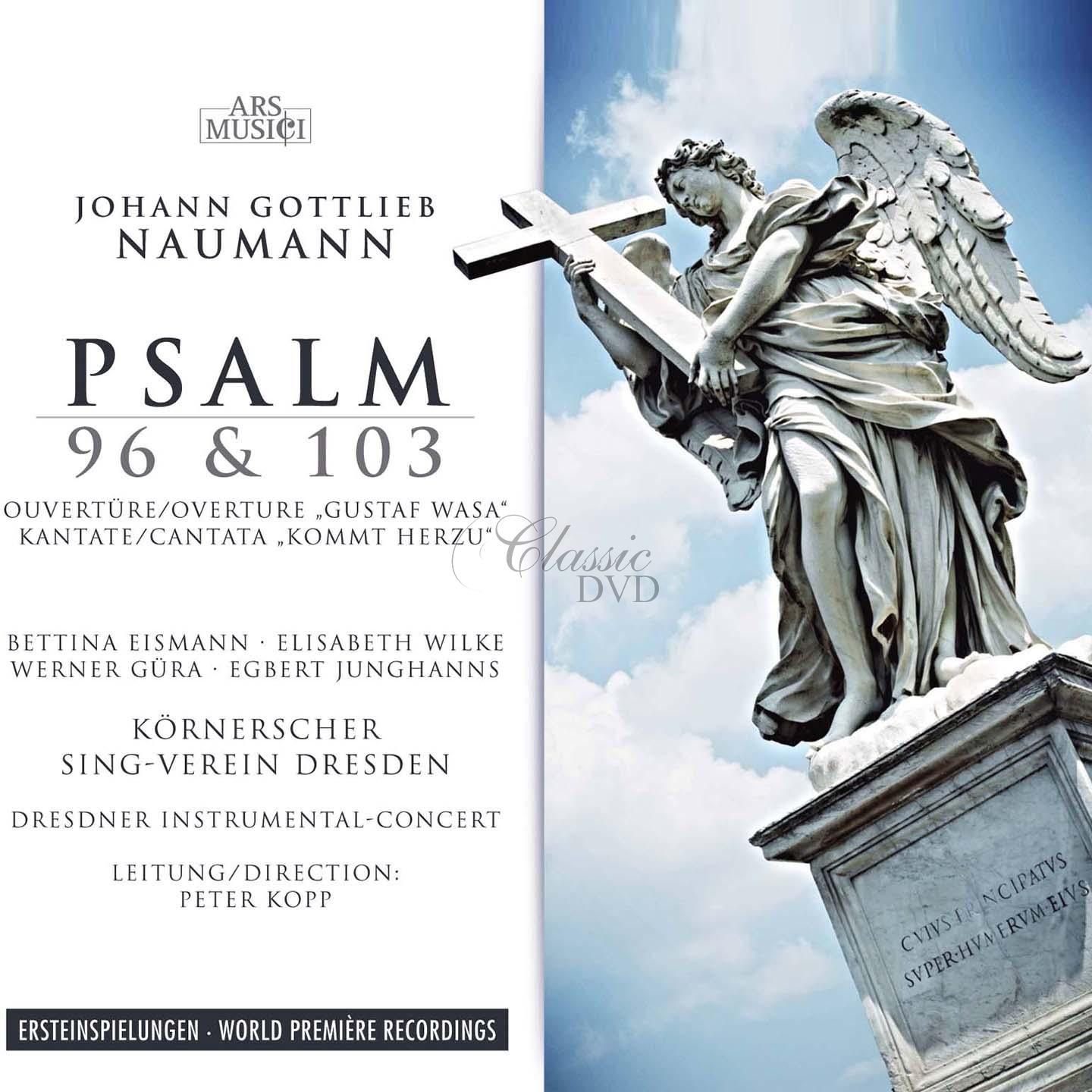 Johann Gottlieb Naumann: Psalm 96 & 103 (CD)