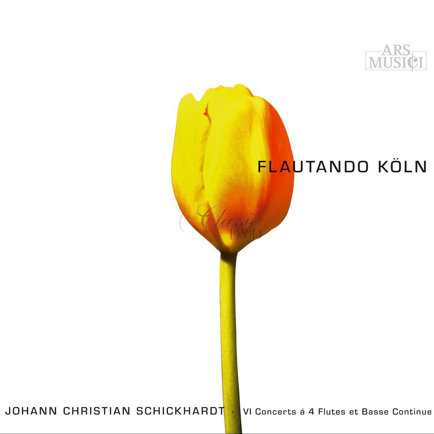 Johann Christian Schickhardt - 6 Concertos for 4 Flutes and Basso Continuo (CD)