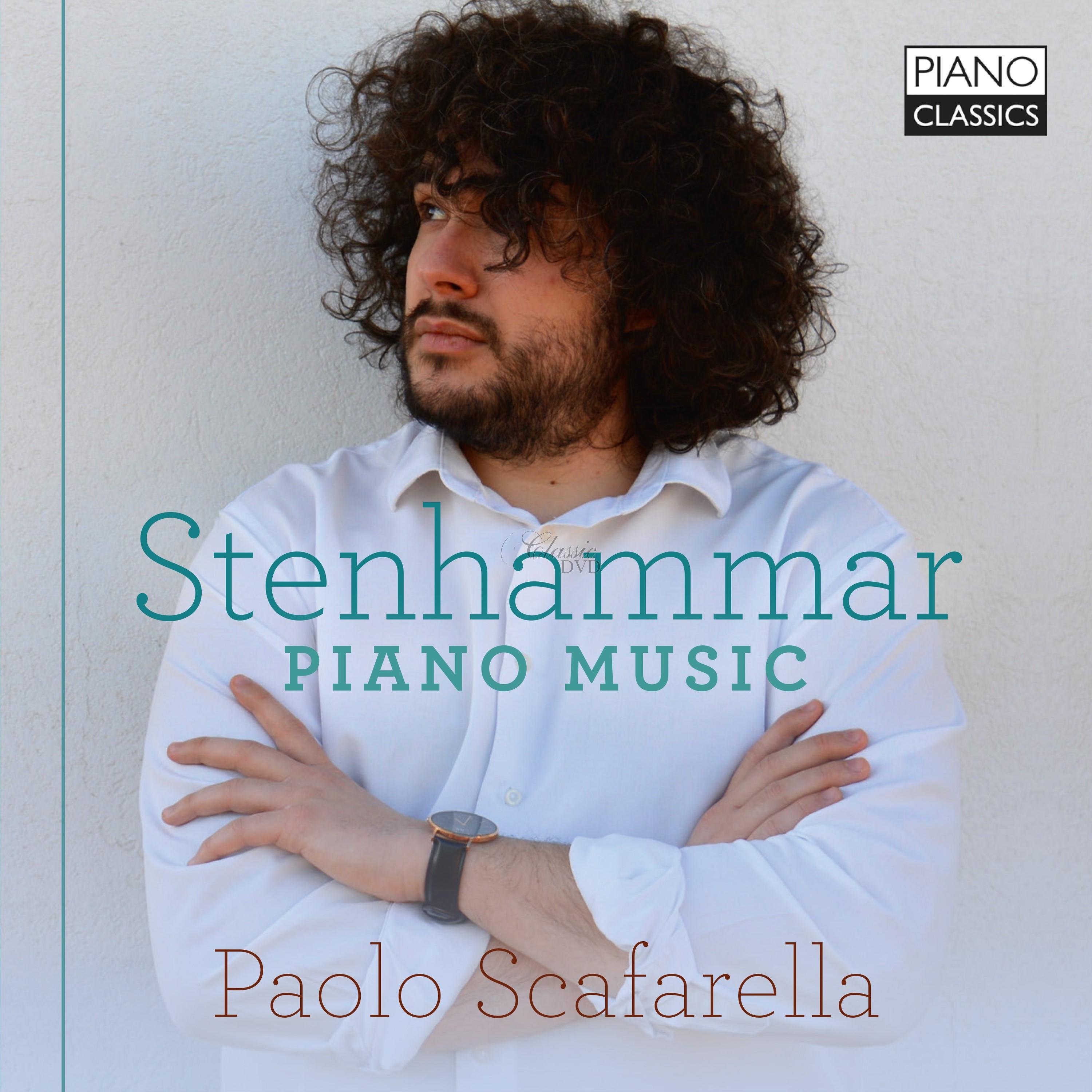 CARL WILHELM EUGEN STENHAMMAR Piano Music. Paolo Scafarella (CD)