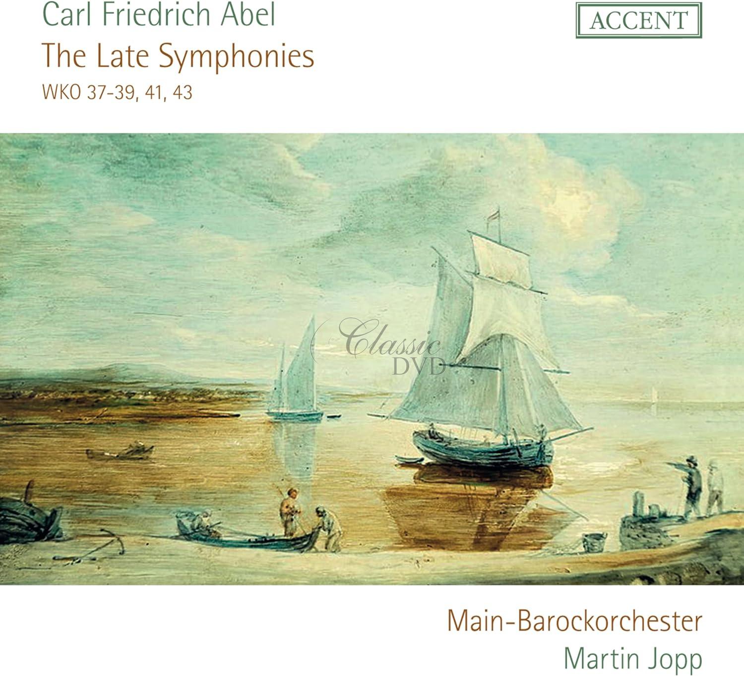 Carl Friedrich Abel: The Late Symphonies (CD)