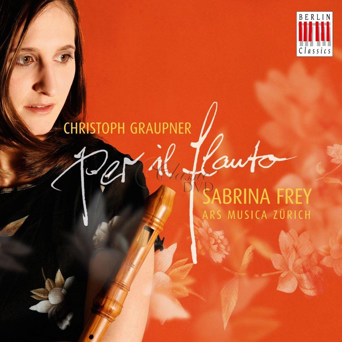 Christoph Graupner: Concerto,Sonate e Ouverture per il flauto (CD)