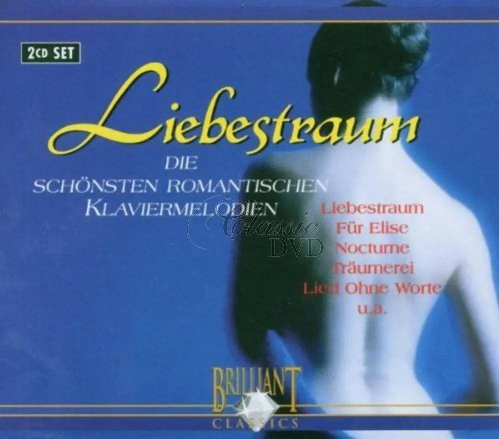Liebestraum - The Most Beautiful Piano Melodies (2CD)