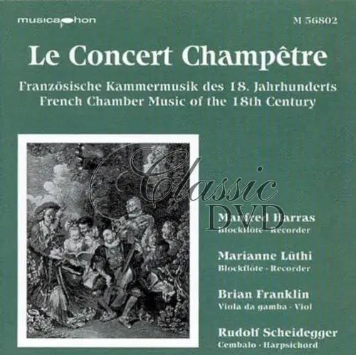 Le Concert Champetre - French Chamber Music of the 18th Century (CD)