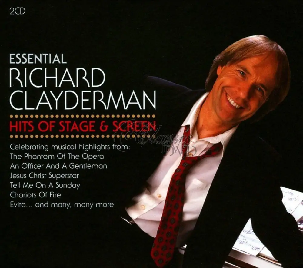 RICHARD CLAYDERMAN: Essential - Hits of Stage & Screen (2CD)