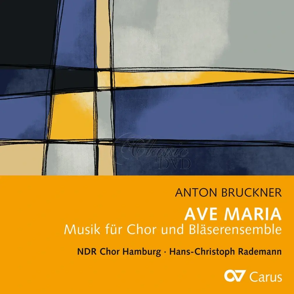 Bruckner - Ave Maria: Music for Choir & Wind Ensemble (CD)
