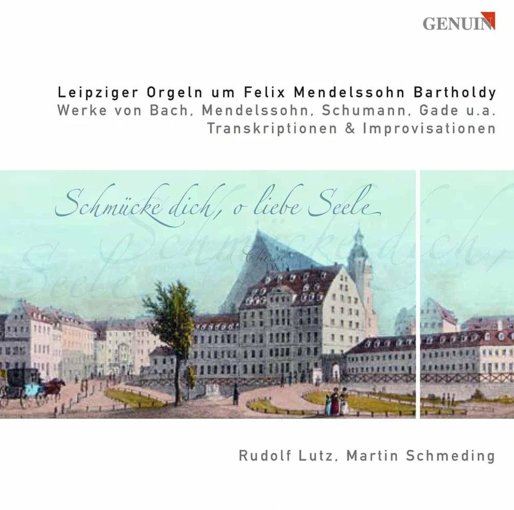 Leipziger Orgeln um Felix Mendelssohn Bartholdy (2CD)