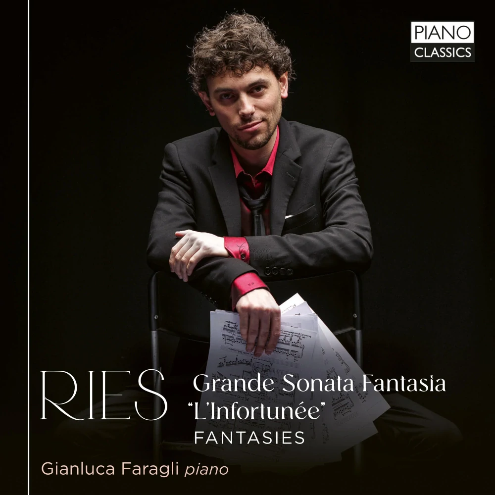 Ferdinand Ries (1784–1838) : Grande Sonata Fantasia “L’Infortunée” – Fantasies (CD)