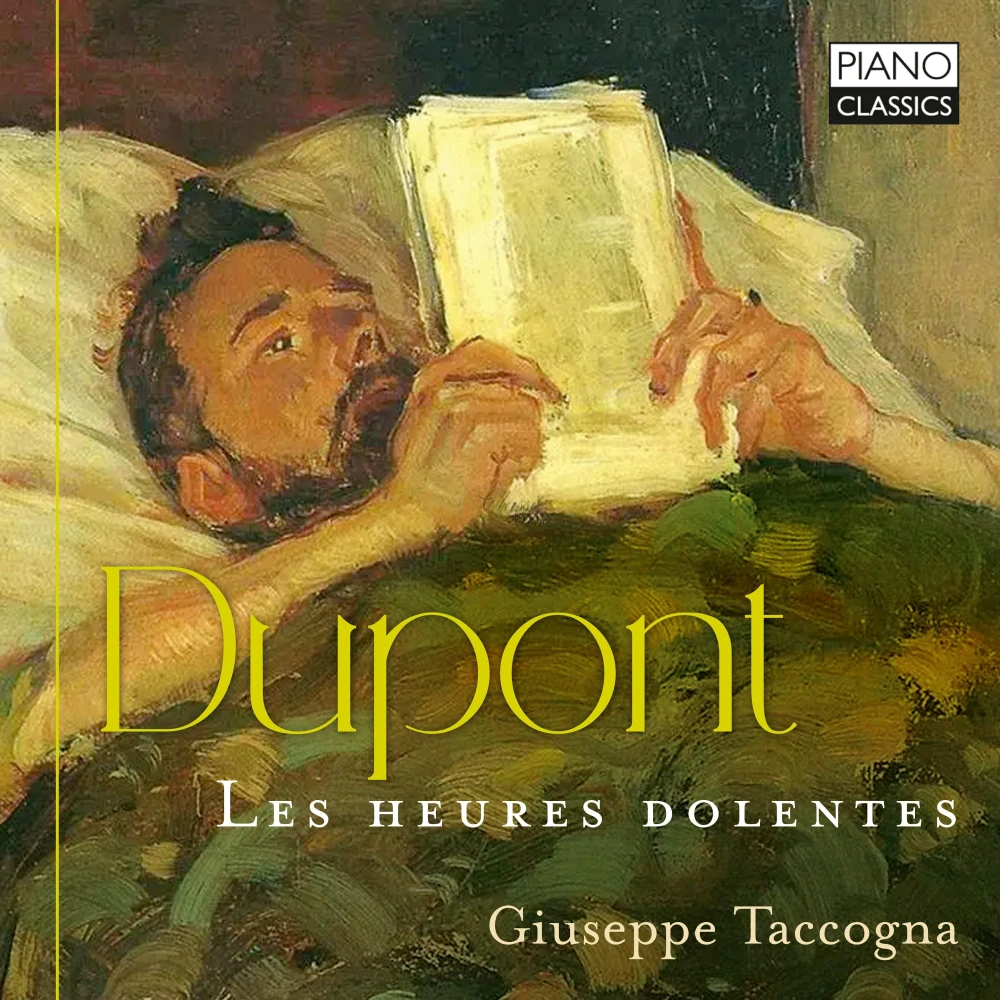 Dupont (1878–1914) : Les Heures dolentes (CD)