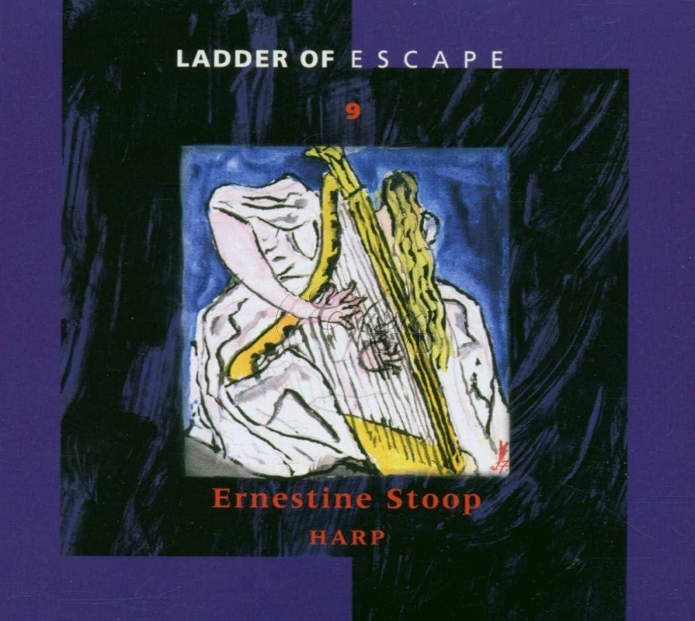 Ladder of Escape 9 : Ernestine Stoop – harp (CD)