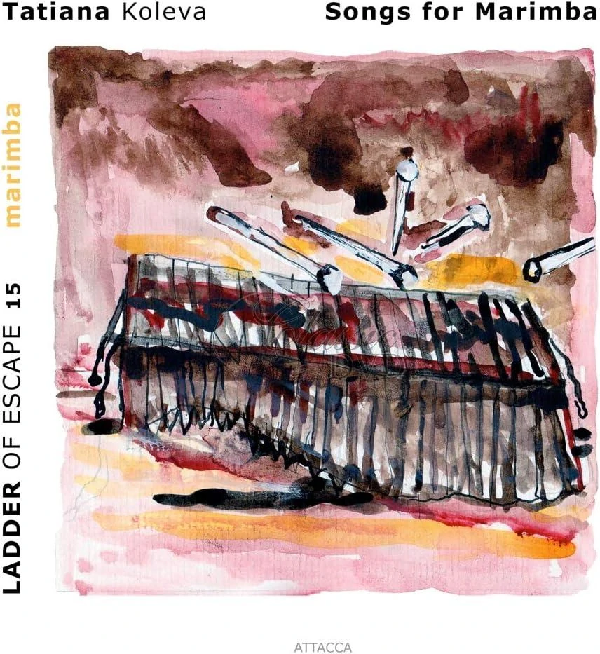 Ladder of Escape 15 : Tatiana Koleva – marimba (CD)