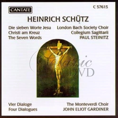 SCHÜTZ,H.: Die sieben Worte Jesu Christi am Kreuz SWV 478 (CD)