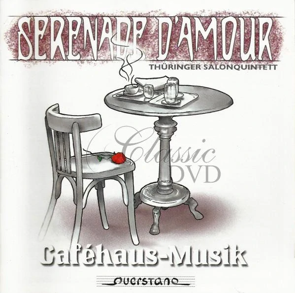 Serenade d'Amour – Caféhaus-Musik: Viennese Salon Music & Tangos (CD)