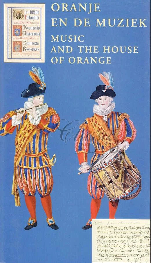 Oranje en de Muziek / Music and the House of Orange (2CD)