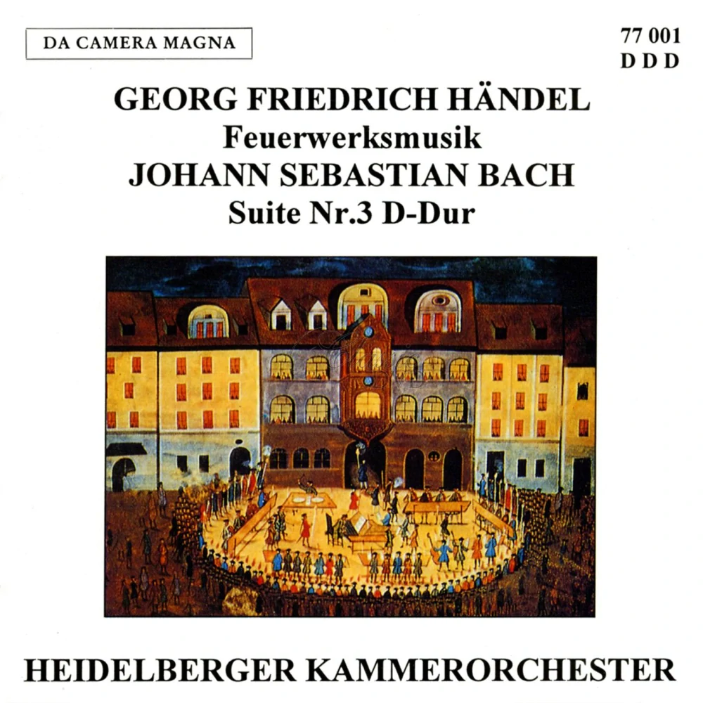 HÄNDEL - Feuerwerksmusik HV 351 / BACH - Orchestersuite Nr.3 D-Dur BWV 1068 (CD)
