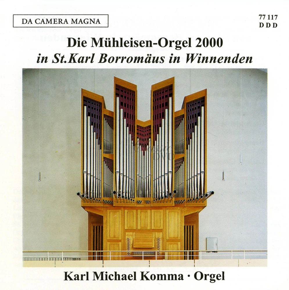 Die Mühleisen-Orgel 2000 von St.Karl Borromäus in Winnenden (CD)