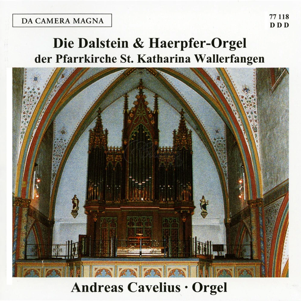 ORGEL: Die Dalstein & Haerpfer-Orgel Wallerfangen (CD)