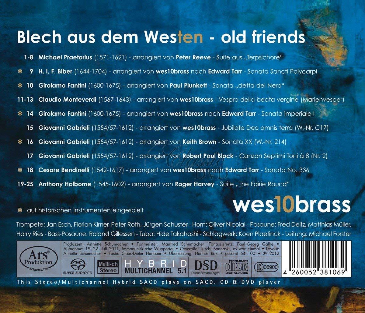 Praetorius, Biber, Gabrieli, Holborne - Blech aus dem Westen, Old Friends (SACD)