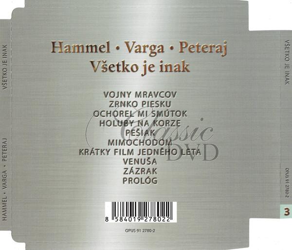 HAMMEL P. VARGA M. PETERAJ K. - Všetko je inak (CD)