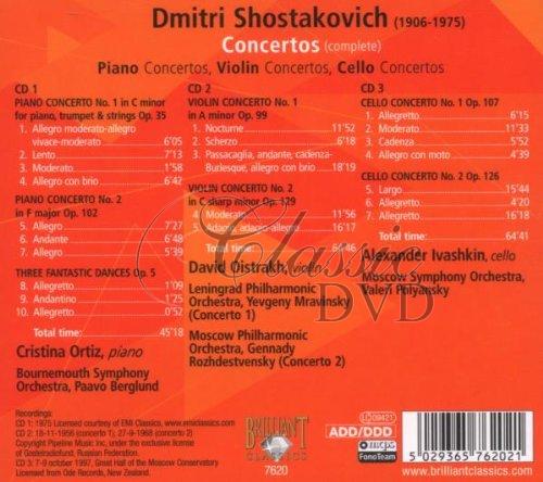 ŠOSTAKOVIČ / SHOSTAKOVICH Piano, Violin, Cello Concertos. Ortiz. Oistrakh. Ivashkin. Berglund. Mravinsky. Rozhdestvensky. Polyansky (3CD)