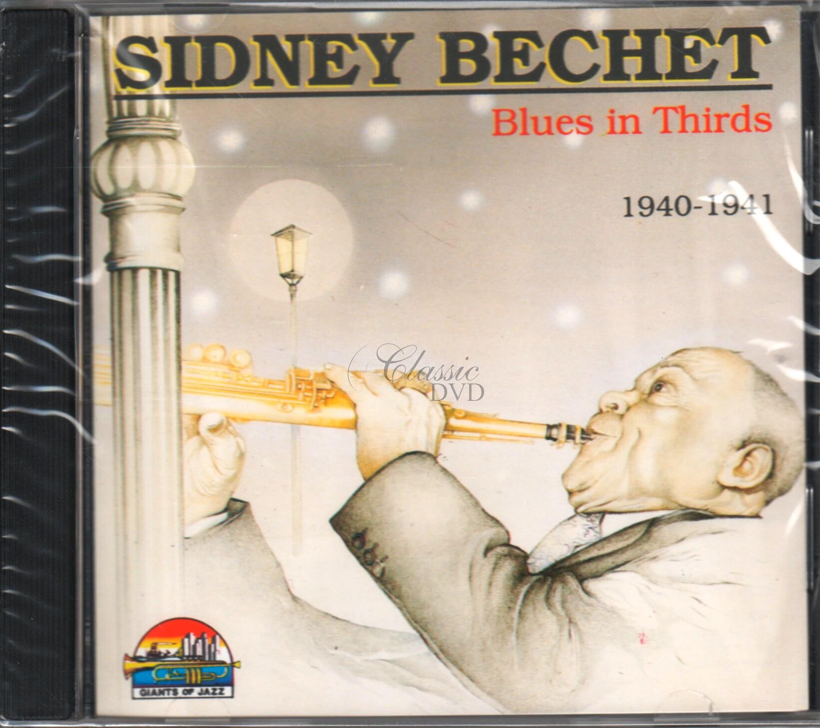 SIDNEY BECHET: Blues in thirds - Originální nahrávky (CD)