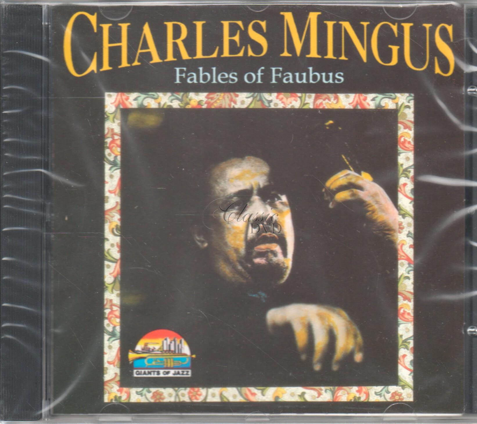 CHARLES MINGUS: Fables of Faubus (CD)