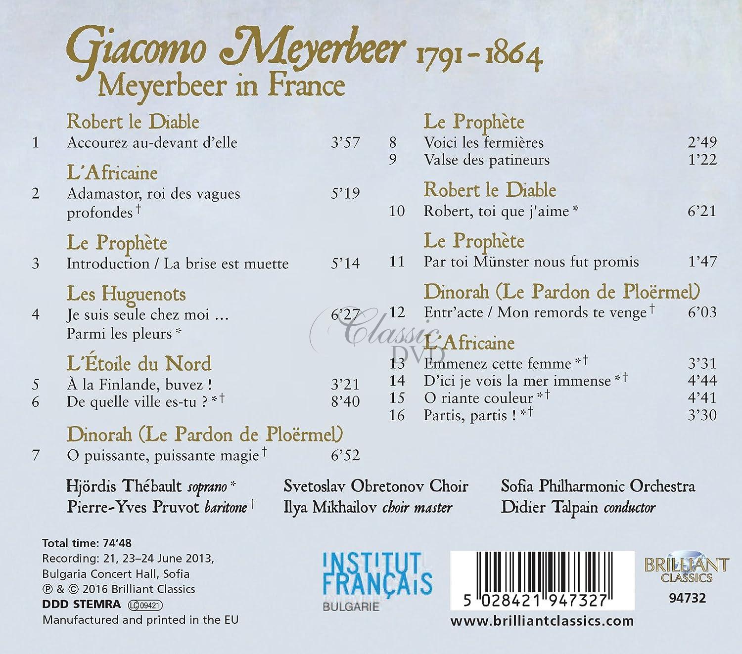 MEYERBEER IN FRANCE; Didier Talpain, Hjördis Thebault, Pierre-Yves Pruvot (CD)