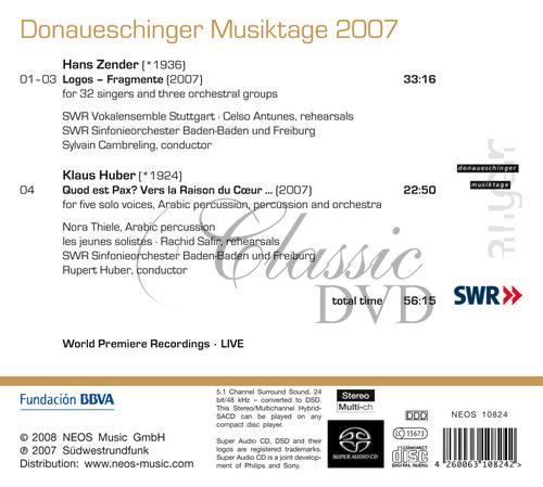 Huber, Klaus / Zender, Hans - Donaueschinger Musiktage 2007 Vol. 1 (SACD)