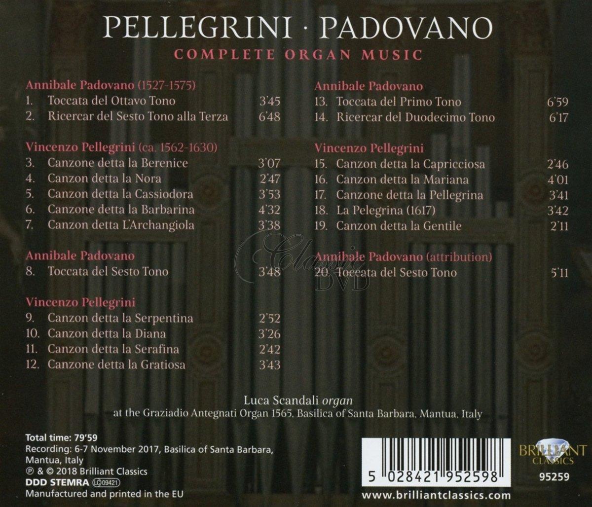PELLEGRINI / PADOVANO: Complete Music for Organ (CD)