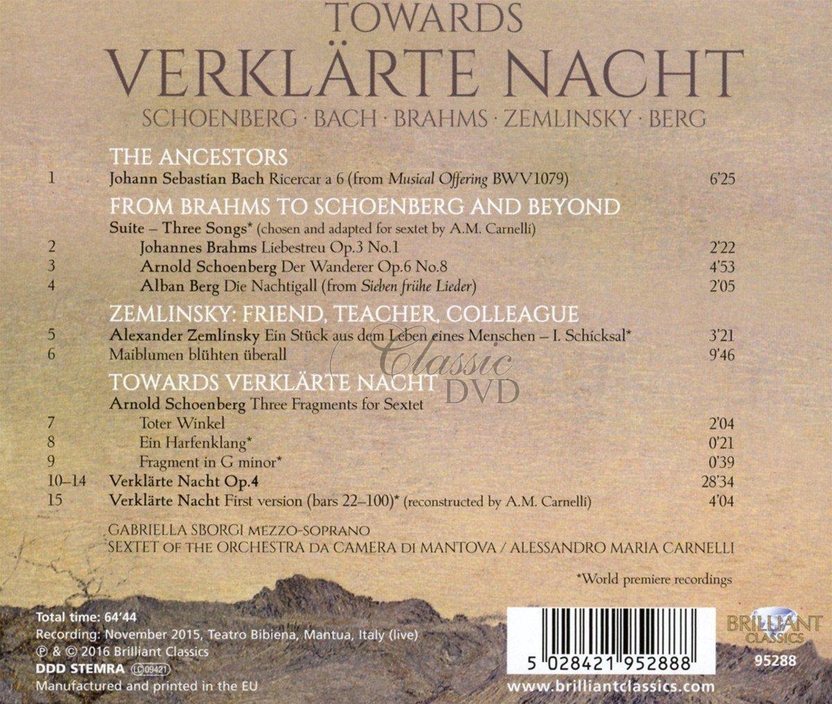 TOWARDS VERKLARTE NACHT: Bach Brahms Zemlinsky Schoenberg Berg (CD)