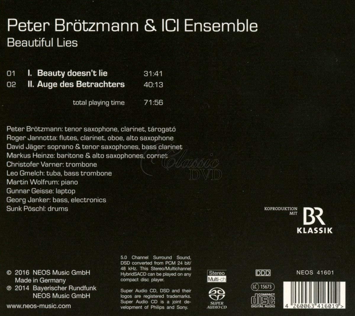 Peter Brötzmann & ICI Ensemble - Beautiful Lies (SACD)