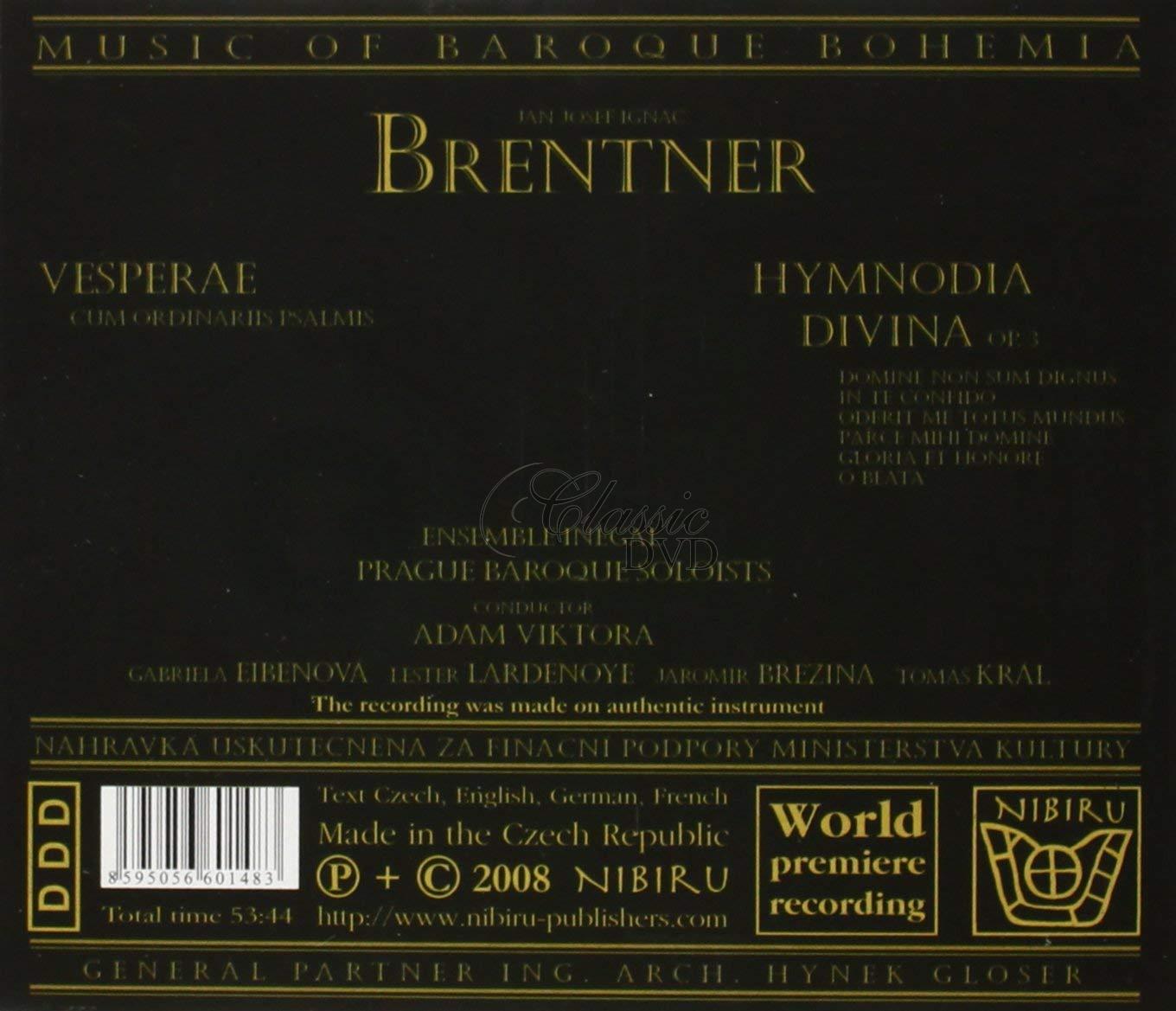J.J.I.BRENTNER: Vesperae Cum Ordinar. Hymnodia Divina. Ens Inegal. Viktora (CD)