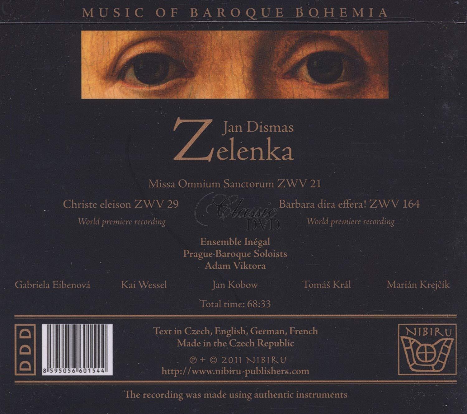 JAN DISMAS ZELENKA Missa Omnium Sanctorum Zwv 21; Christe Eleison Zwv 29. Ens Inegal. Viktora (CD)