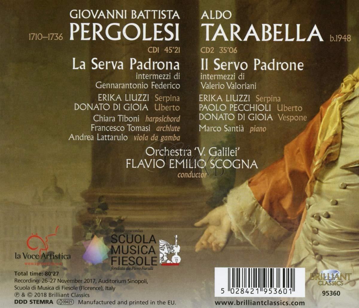 PERGOLESI: La Serva padrona, TARABELLA: Il Servo padrone (2CD)