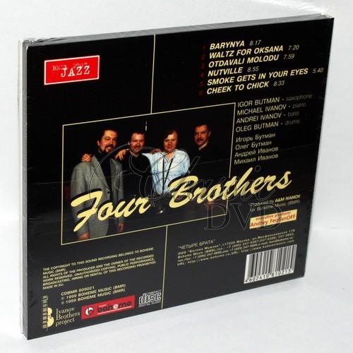 IGOR BUTMAN, OLEG BUTMAN, MICHAIL IVANOV, ANDREY IVANOV -  Four Brothers  (CD)