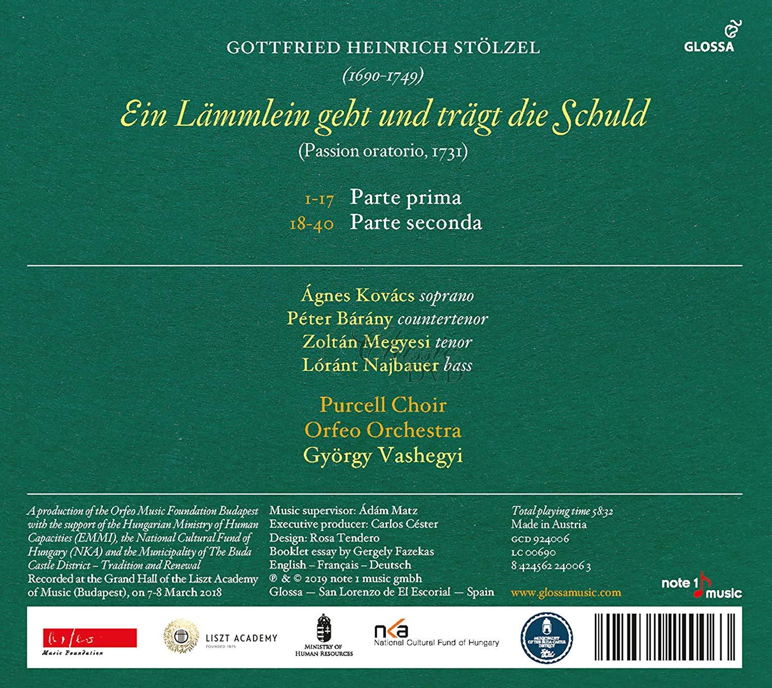 GOTTFRIED HEINRICH STÖLZEL (1690-1749) Ein Lämmlein geht und trägt die Schuld (Passion oratorio, 1731) (CD)
