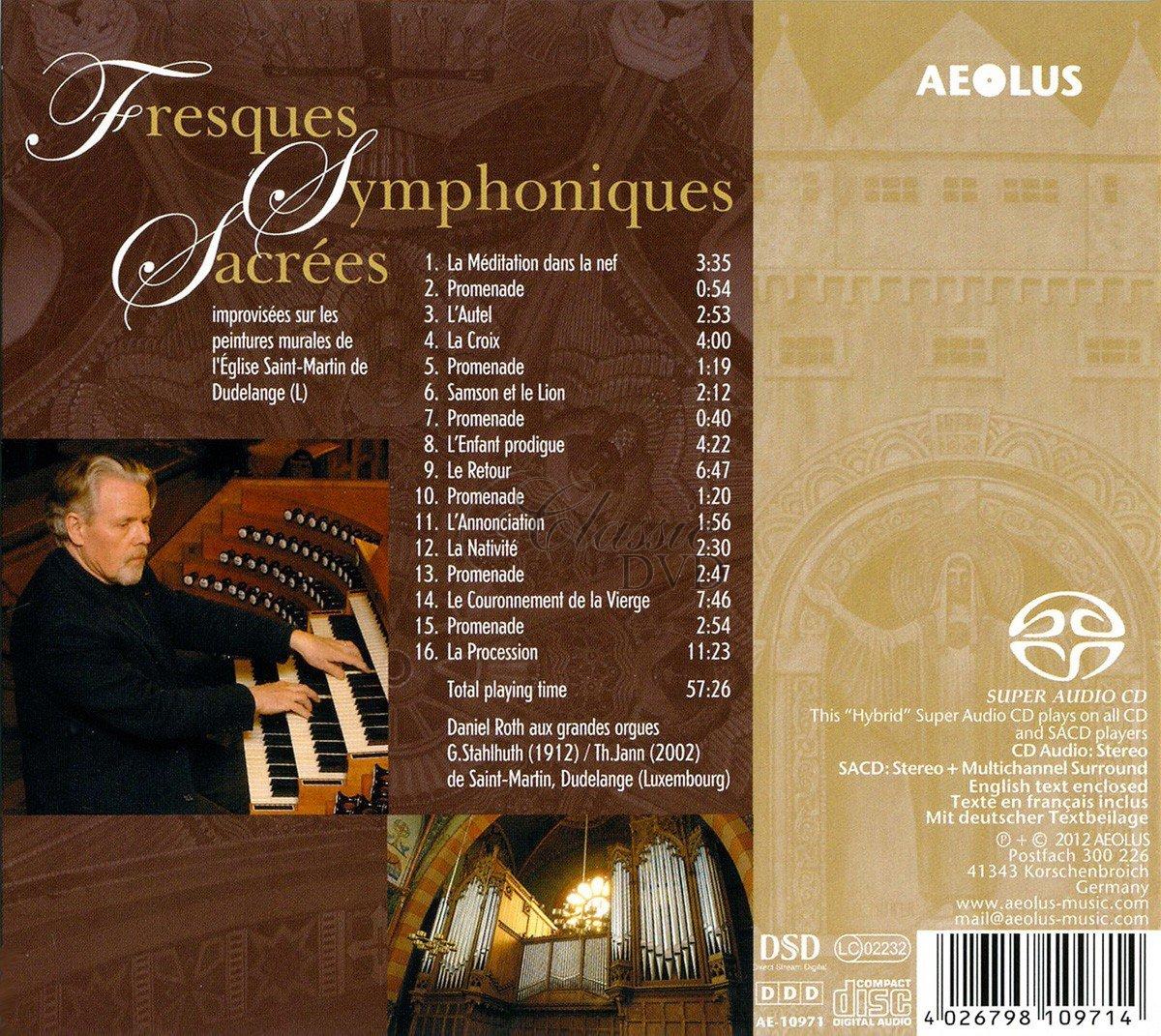 Daniel Roth: Fresques Symphoniques Sacrées (SACD)